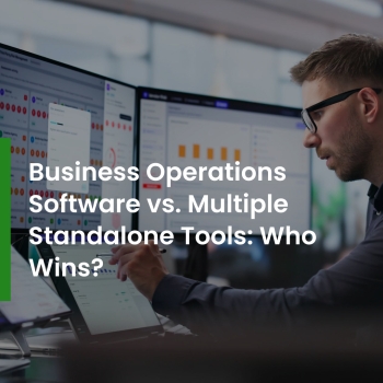 Business Operations Software vs. Multiple Standalone Tools: Who Wins? 